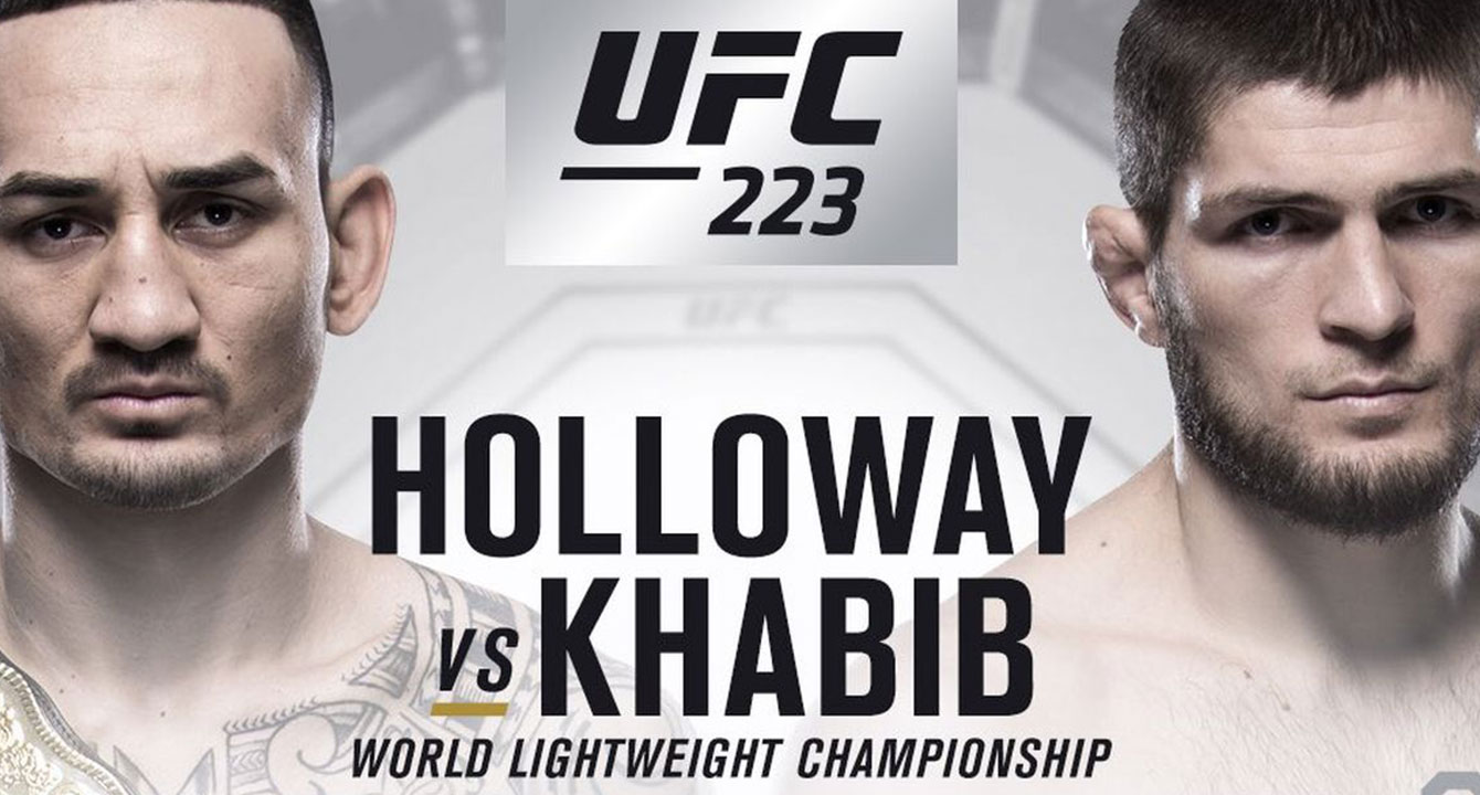 UFC 223: KHABIB VS. HOLLOWAY